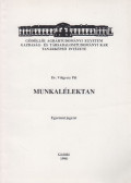 Dr. Völgyesy Pál - Munkalélektan