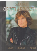 Carla Galli - Ki fizeti a révészt?