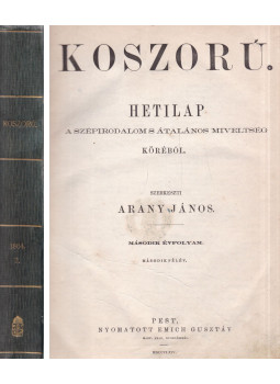 Arany János - Koszorú. Második évfolyam. Második félév, Pest 1864 antikvár könyv