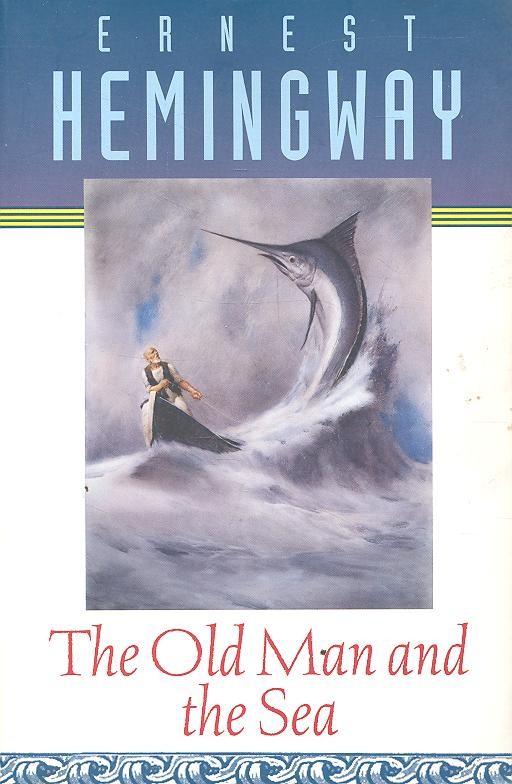 Hemingway, Ernest - The Old Man and the Sea