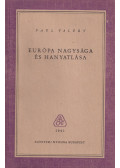 Valéry, Paul - Európa nagysága és hanyatlása