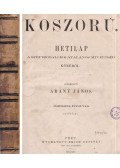 Arany János - Koszorú. Harmadik évfolyam. Első félév