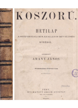 Arany János - Koszorú. Harmadik évfolyam. Első félév, Pest 1865 antikvár könyv