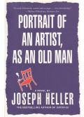 Joseph Heller - Portrait of an Artist, as an Old Man