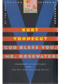 Kurt Vonnegut - God Bless You, Mr Rosewater