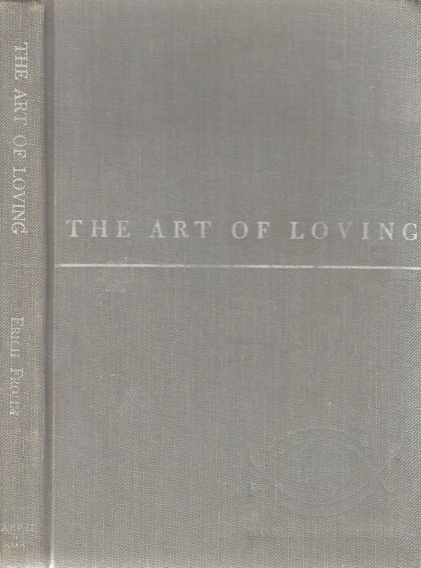 Erich Fromm - The Art of Loving