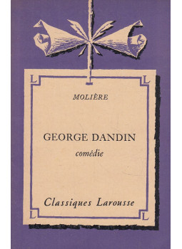 Moliére - George Dandin ou Le Mari confondu Moliére - George Dandin ou Le Mari confondu, Párizs 1950 antikvár könyv