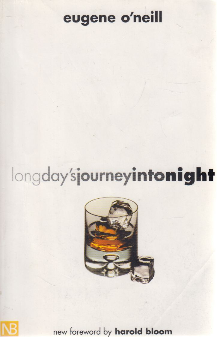 O'NEILL. EUGENE - Long Day's Journey into Night