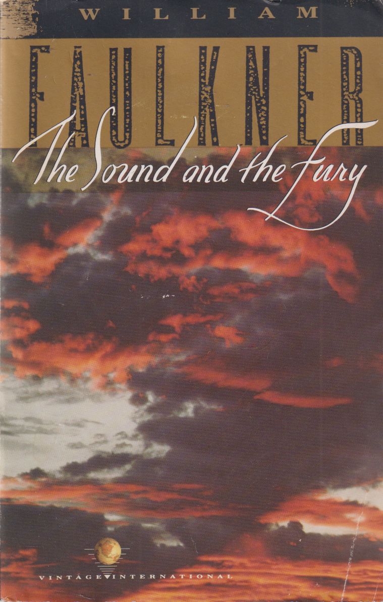 William Faulkner - The Sound and the Fury