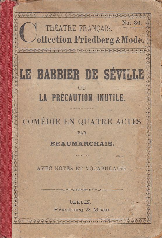 Caron de Beaumarchais - Le barbier de Séville Caron de Beaumarchais - Le barbier de Séville, Berlin Ismeretlen antikvár könyv