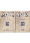 Kuncz Aladár - Fekete kolostor I-II. kötet