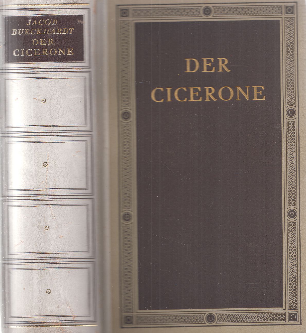 Jacob Burckhardt - Der Cicerone Jacob Burckhardt - Der Cicerone, Berlin Ismeretlen antikvár könyv