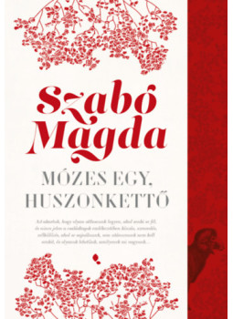 Szabó Magda - Mózes egy, huszonkettő Szabó Magda - Mózes egy, huszonkettő, null 2026 antikvár könyv