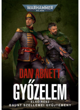 Dan Abnett - Győzelem - első rész Dan Abnett - Győzelem - első rész, null 2026 antikvár könyv