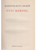 Kosztolányi Dezső - Esti Kornél