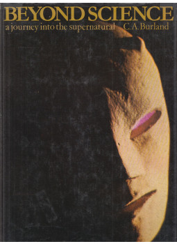 C.A. Burland - Beyond Science: A journey into the supernatural C.A. Burland - Beyond Science: A journey into the supernatural, New York, New York 1972 antikvár könyv