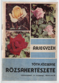 Tóth Józsefné - Tóth Józsefné rózsakertészete - árjegyzék