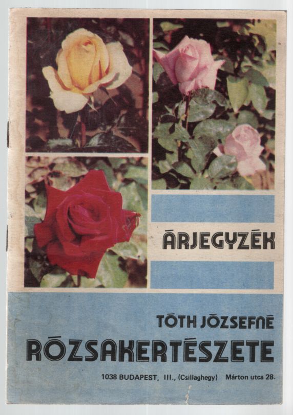 Tóth Józsefné - Tóth Józsefné rózsakertészete - árjegyzék