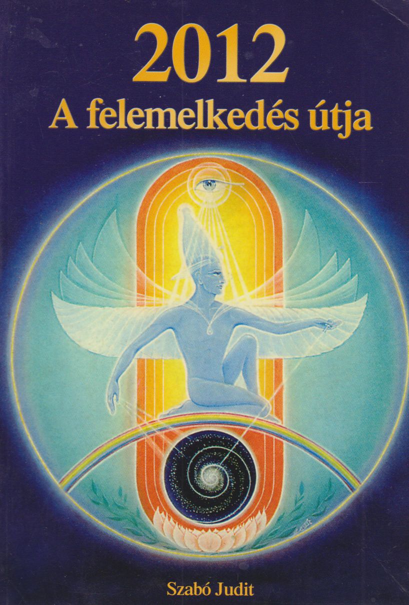 Szabó Judit - 2012 - A felemelkedés útja