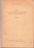 Csapláros István - Zarys elementarnej gramtyki jezyka wegierskiego (Az elemi magyar nyelvtan vázlata)