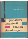 Walter Brötz - Podstawy inzynierii - Rakcji chemicznych (Mérnöki alapok - Kémiai reakciók)