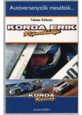 Fekete Kálmán - Korda Erik - Riportkönyv (dedikált)