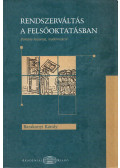 Barakonyi Károly - Rendszerváltás a felsőoktatásban