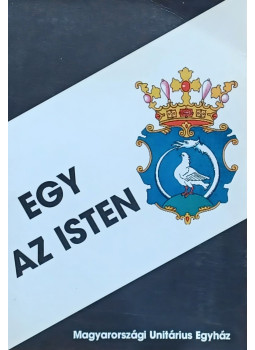 Rázmány Csaba - EGY AZ ISTEN Rázmány Csaba - EGY AZ ISTEN, Budapest 2005 antikvár könyv