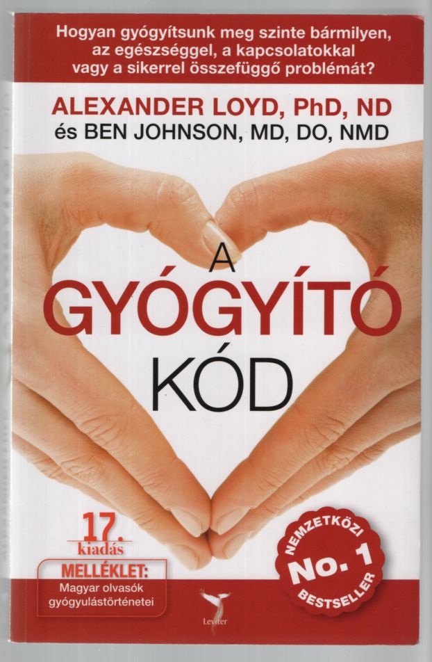 LOYD, ALEXANDER, JOHNSON, BEN - A Gyógyító Kód