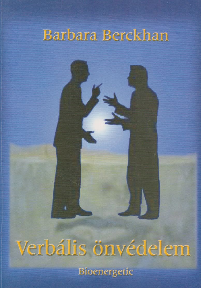 Barbara Berckhan - Verbális önvédelem