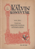 Kiss Géza - Talpas Szentegyházak, kőtemplomok