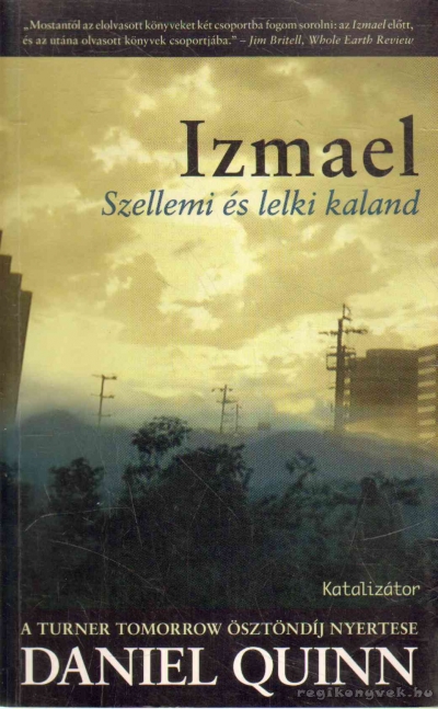 Quinn, Daniel - Izmael