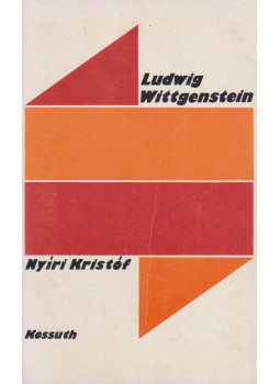 Nyíri Kristóf - Ludwig Wittgenstein (dedikált) Nyíri Kristóf - Ludwig Wittgenstein (dedikált), Budapest 1983 antikvár könyv