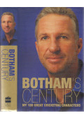 Ian Botham,Peter Hayter - Botham's Century: My 100 Great Cricketing Characters