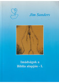 Sanders, Jim - Imádságok a Biblia alapján I.