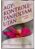Dr. Domján László - Agykontrolltanfolyam után
