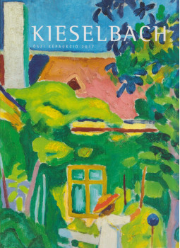 Kieselbach Tamás, Kolozsváry Gyöngyvér - Kieselbach Őszi Képaukció 2017 Kieselbach Tamás, Kolozsváry Gyöngyvér - Kieselbach Őszi Képaukció 2017, Budapest 2017 antikvár könyv