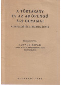Kovács Árpád - A törtarany és az adópengő árfolyamai az inflációtól a stabilizációig