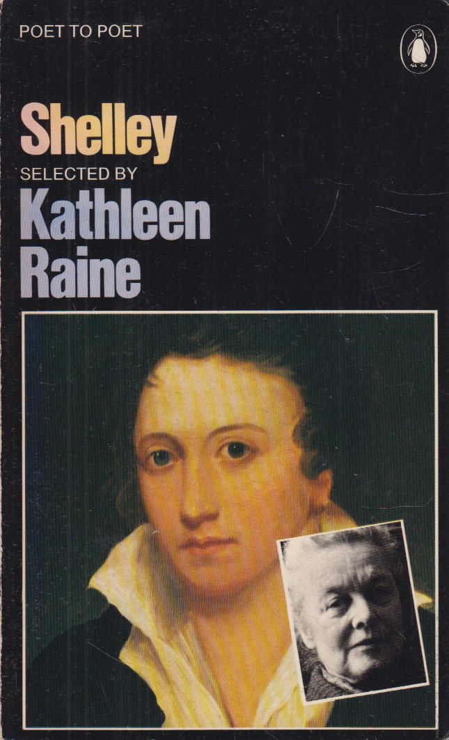Kathleen Raine, Percy Bysshe Shelley - Shelley: Selected by Kathleen Raine Kathleen Raine, Percy Bysshe Shelley - Shelley: Selected by Kathleen Raine, New York 0 antikvár könyv