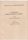 Tarjányi Béla - Az örömhír Márk evangélista szerint I.