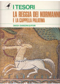 Raffaello Delogu,Vincenzo Scuderi - La reggia dei Normanni