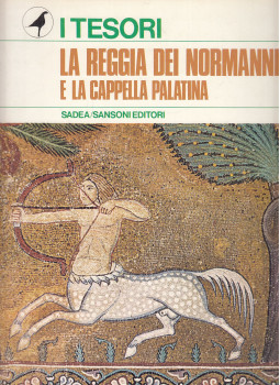 Raffaello Delogu, Vincenzo Scuderi - La reggia dei Normanni, Firenze 1969 antikvár könyv