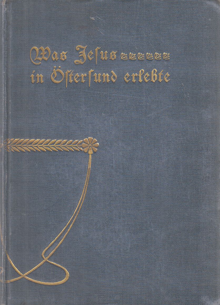 Viktor Hugo Wickström - Was Jesus in Östersund erlebte