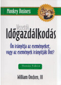 Oncken, William - Vezetői időgazdálkodás