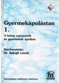 Dr. Balogh László - Gyermekápolástan 1.