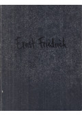 Gerbert Frodl - Ernst Friedrich