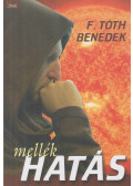 F. Tóth Benedek - Mellékhatás
