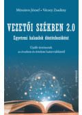 Mészáros József, Vécsey Zsadány - Vezetői székben 2.0