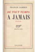 Francis Jammes - De tout temps a jamais
