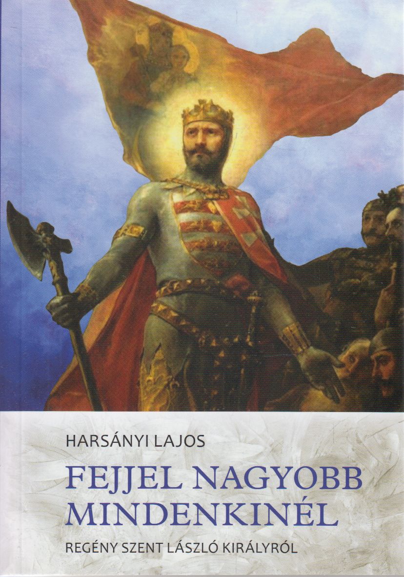 Harsányi Lajos - Fejjel nagyobb mindenkinél